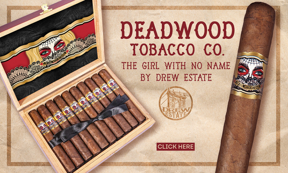Drew Estate Deadwood Tobacco Girl With No Name Cigar Main Banner